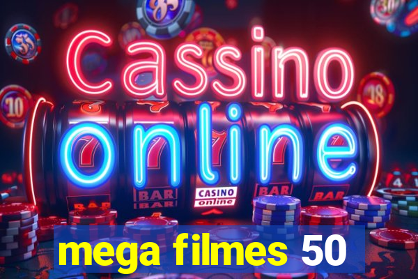 mega filmes 50